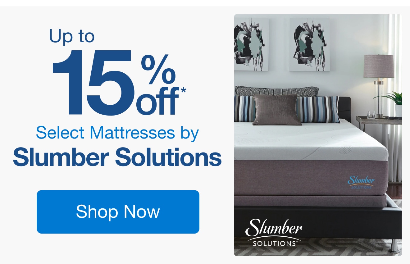 Up to 15% Off Select Mattresses by Slumber Solutions*