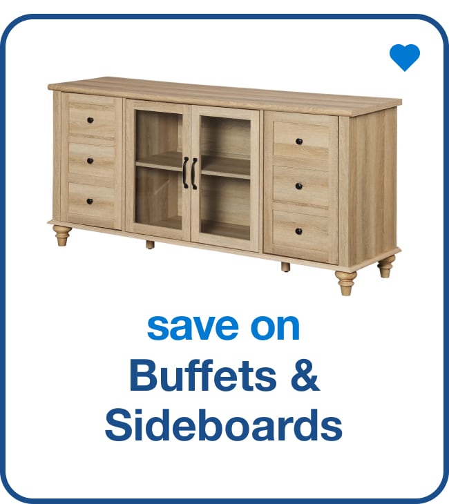 Save on Buffets & Sideboards