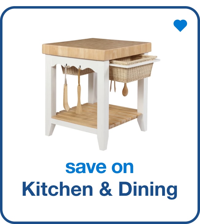 Save on Kitchen & Dining