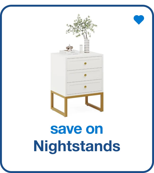 Nightstands — Shop Now