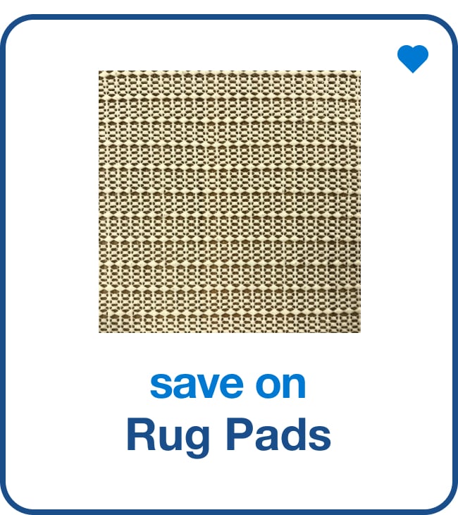 Rug Pads — Shop Now