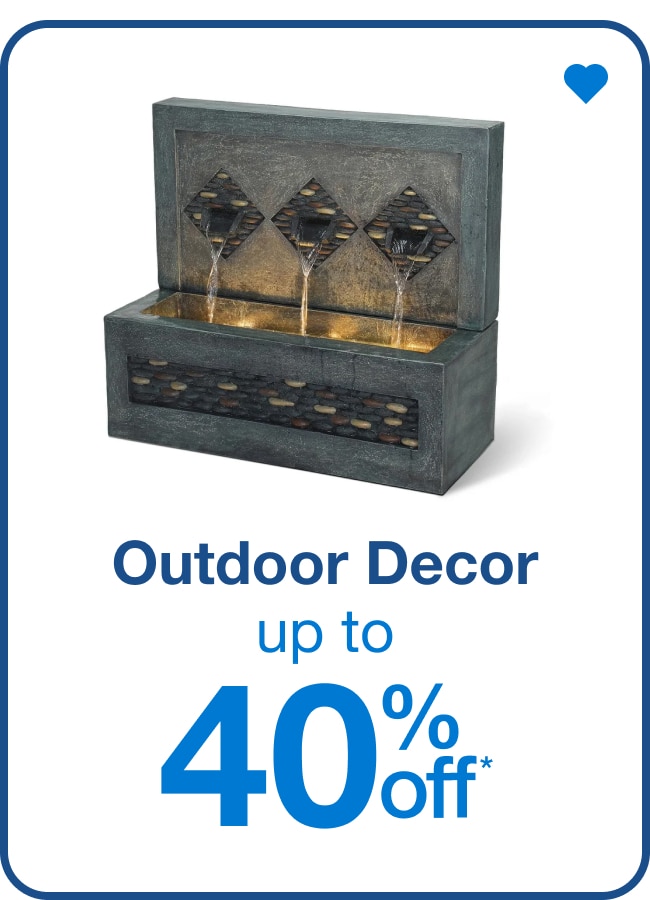 Up to 40% Off Outdoor Decor — Shop Now