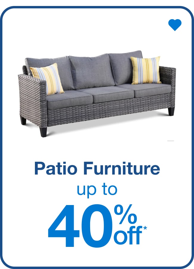 Up to 40% Off Patio Furniture — Shop Now