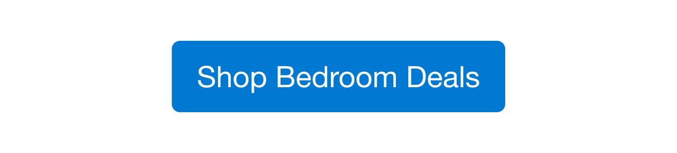 All Bedroom Deals — Shop Now