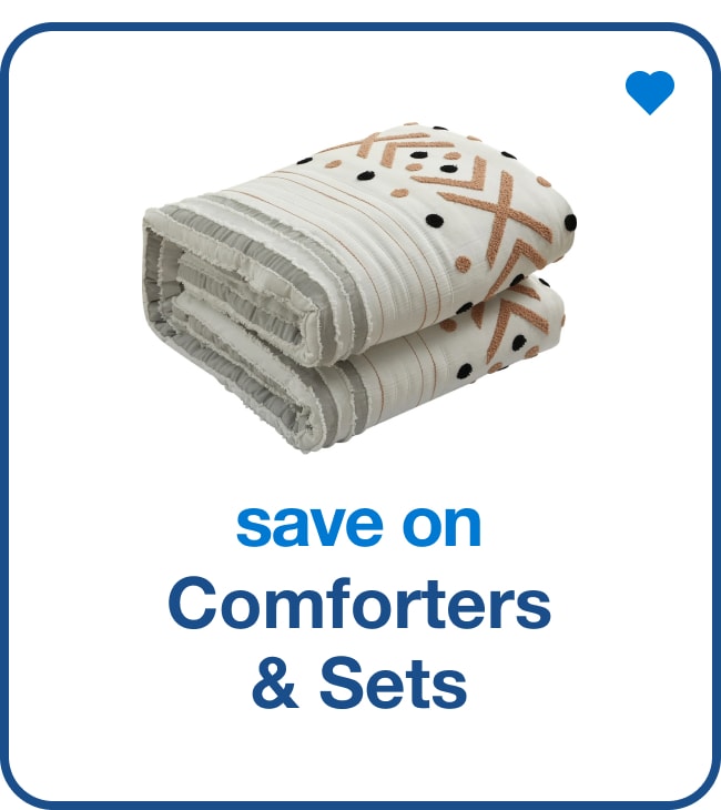 save on comforters & sets