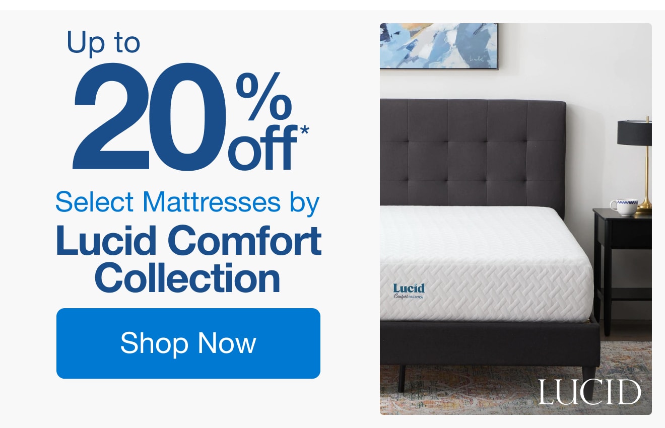 Up to 20% off Select Mattresses by Lucid Comfort Collection*