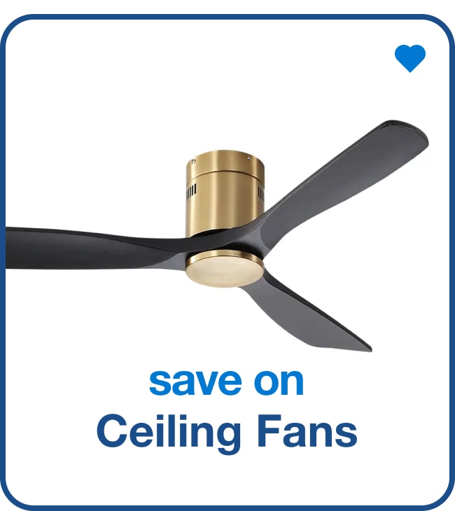 Save on Ceiling Fans