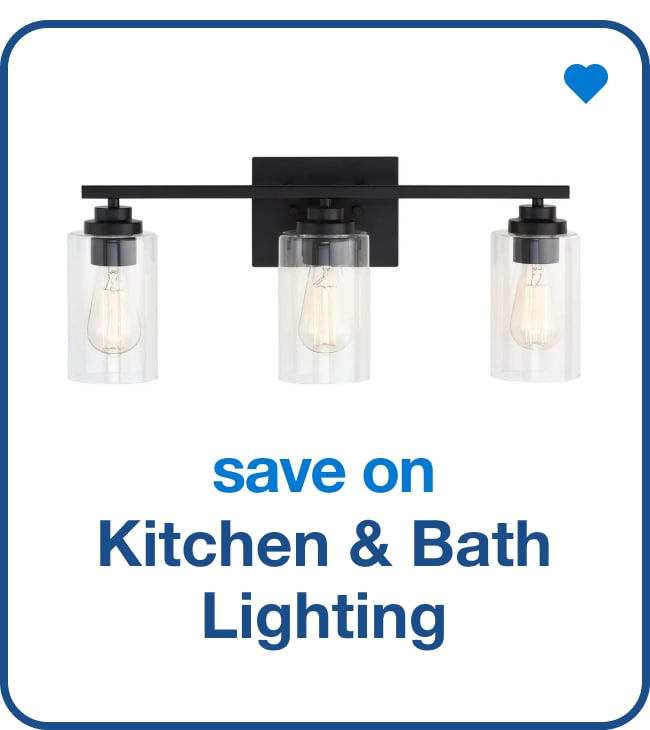 Save on Kitchen & Bath Lighting