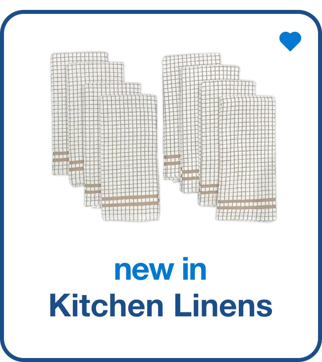 New in Kitchen Linens — Shop Now