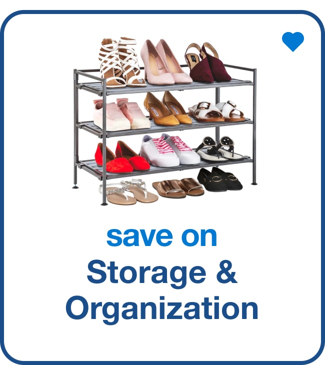 Save on Storage & Organization