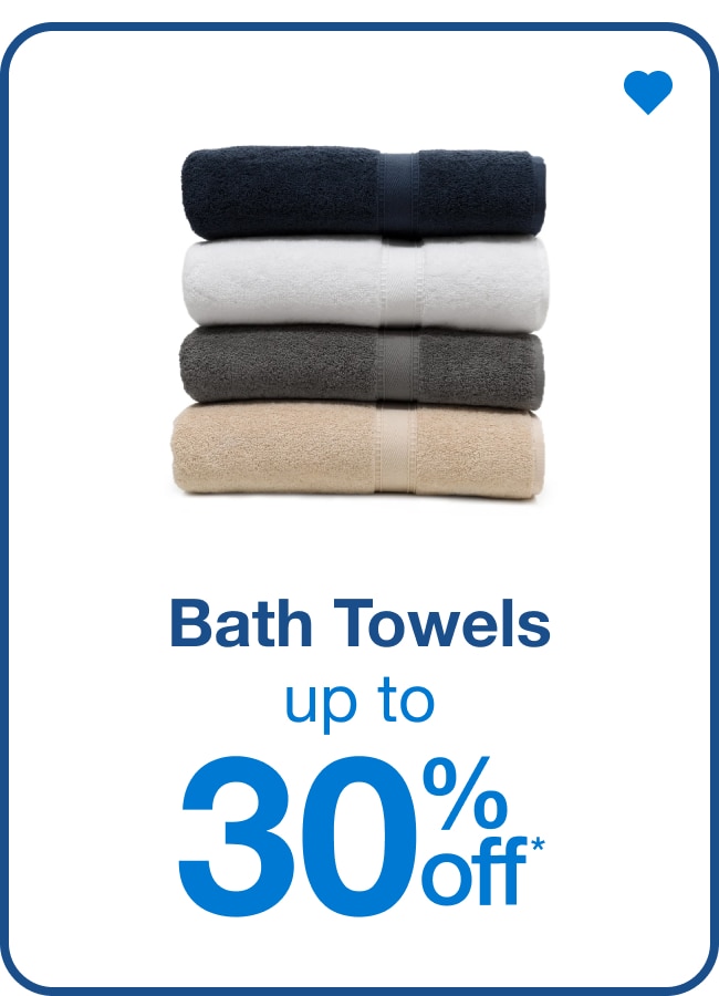 Bath Towels Up to 30% Off