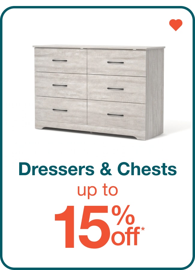 Up to 15% Off Dressers & Chests