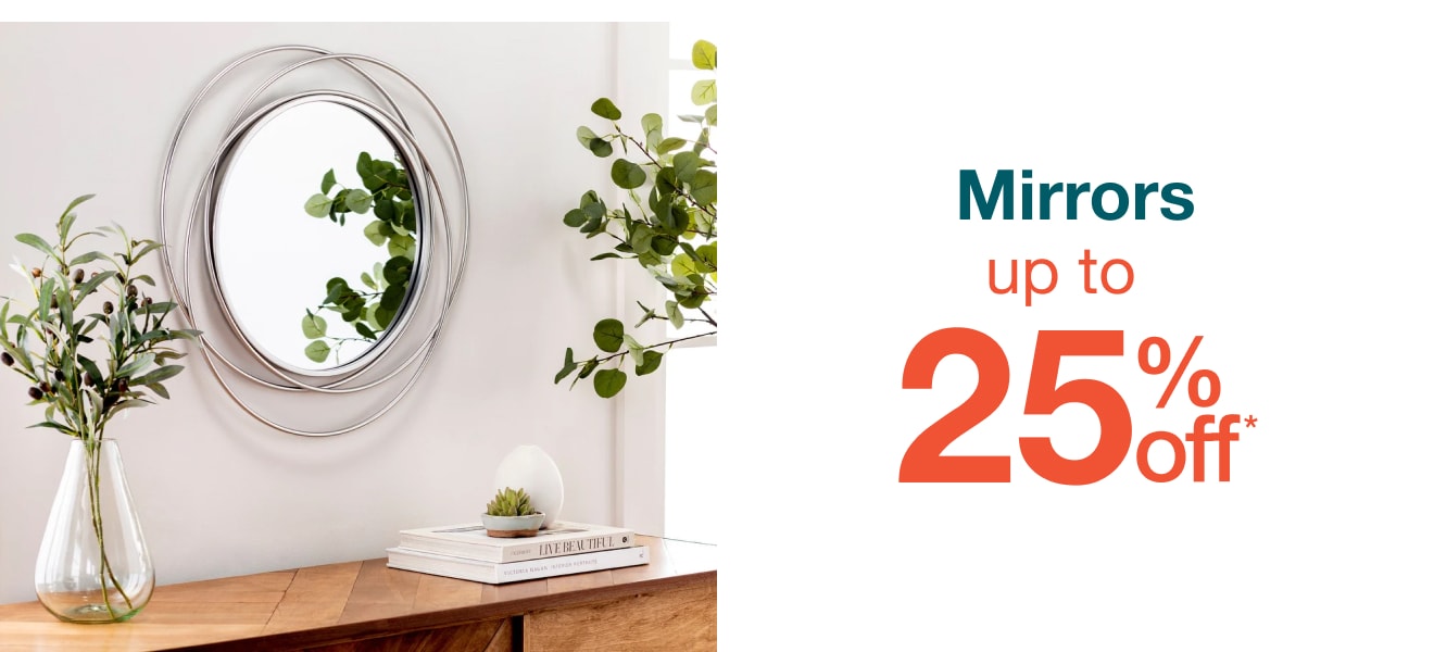 Up to 25% Off Mirrors