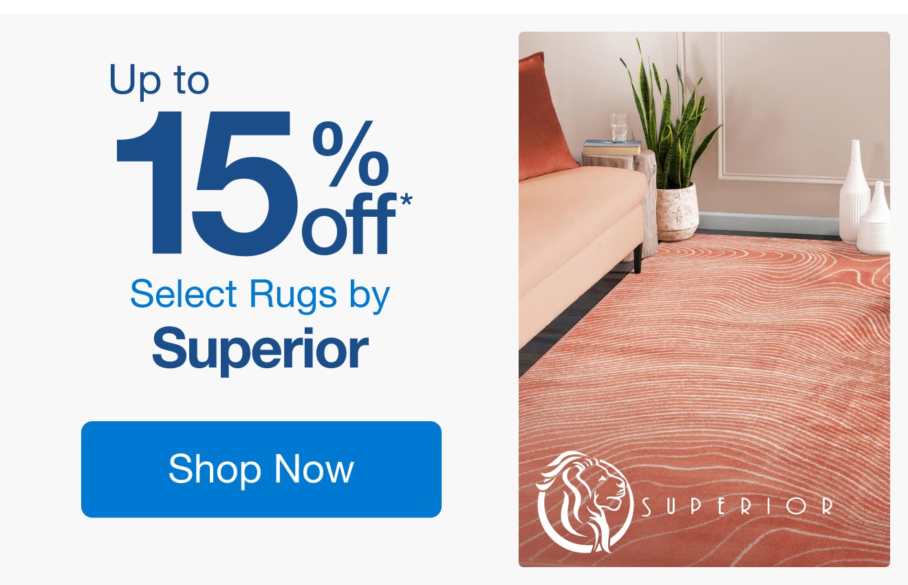 Up to 15% Off Select Rugs by Superior*