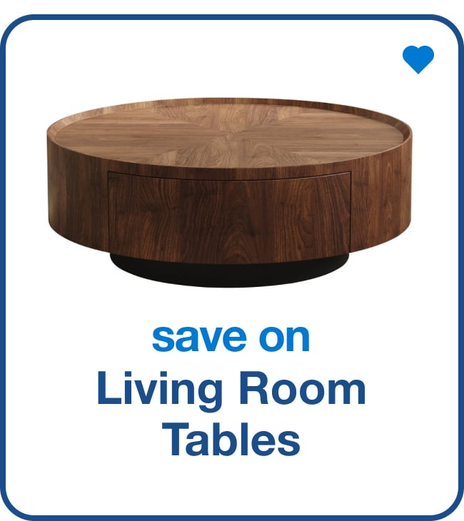 Save on Living Room Tables