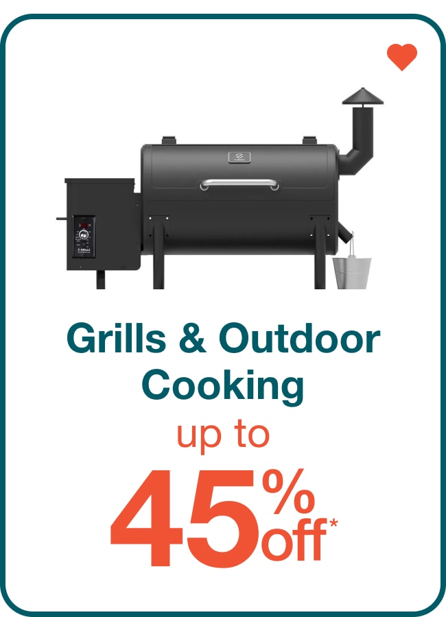 Grills & Outdoor Cooking Up to 45% Off