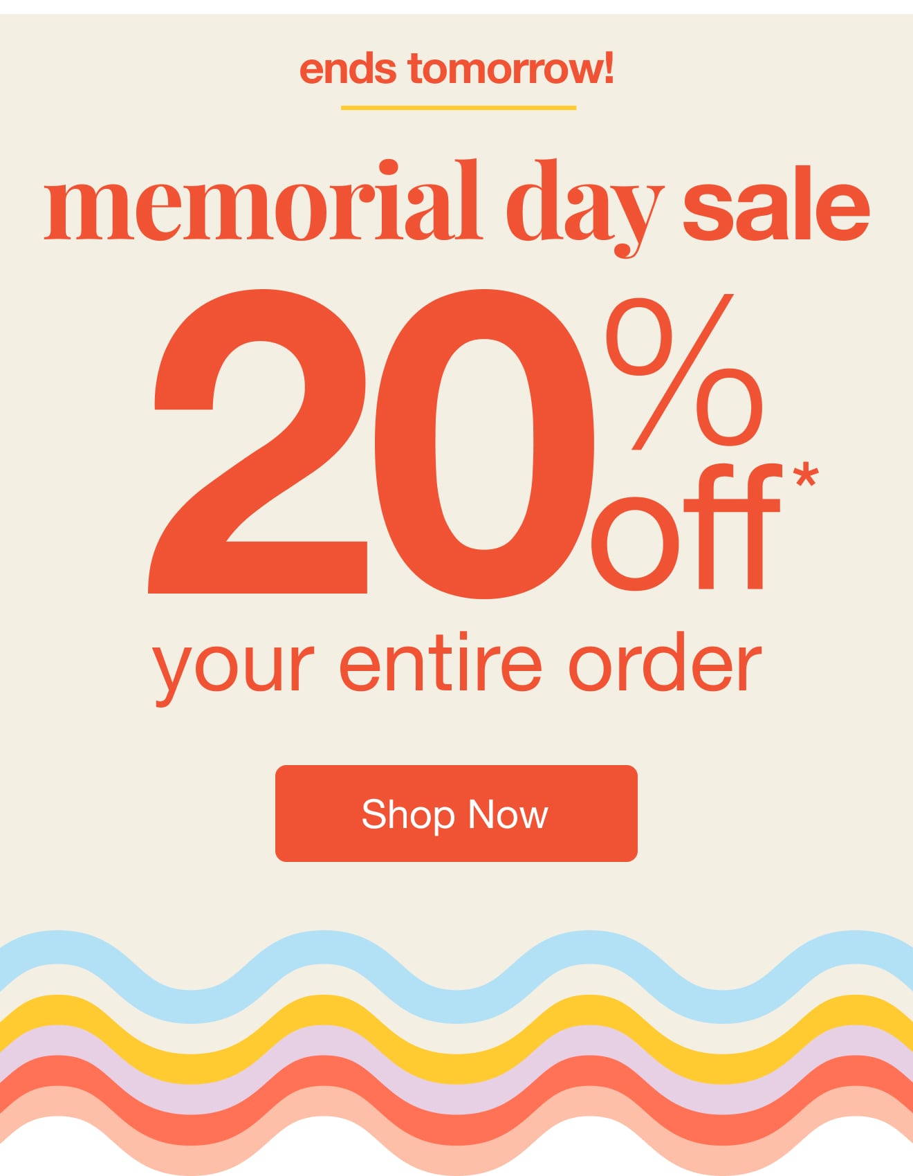 20% Off Entire Order - Shop Memorial Day Sale Deals!