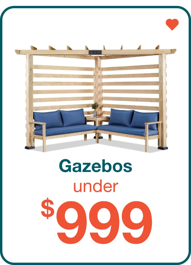 Gazebos under $999 - Shop Now!
