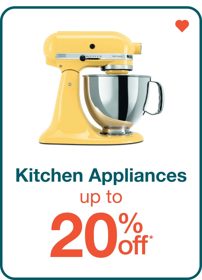 Up to 20% off Kitchen Appliances - Shop Now!