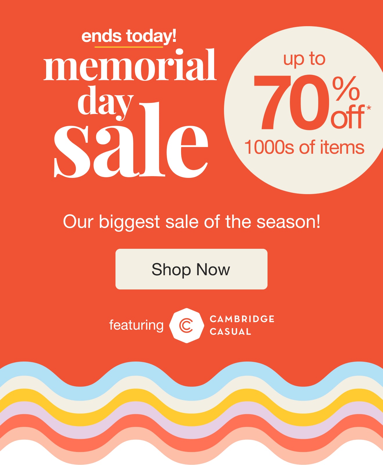 Up to 70% off - Memorial Day Sale Ends Today - Shop Now!