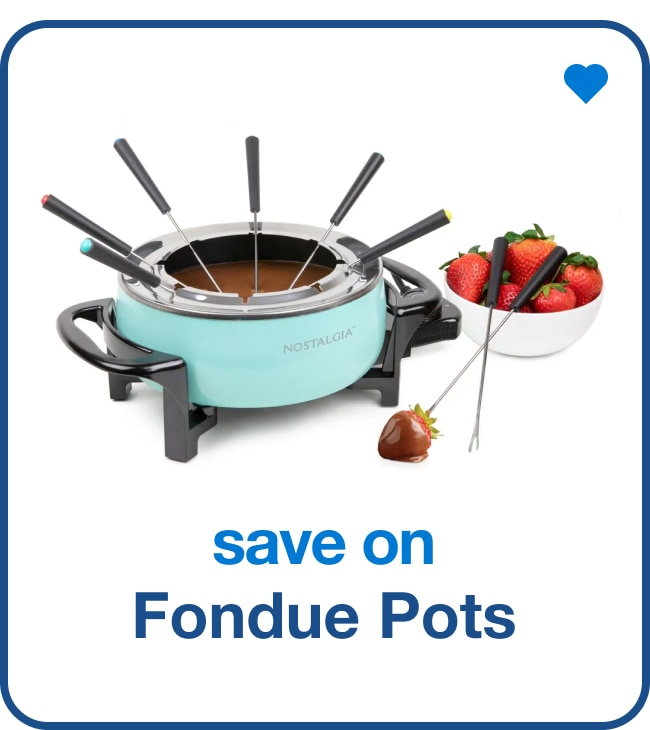 Save on Fondue Pots