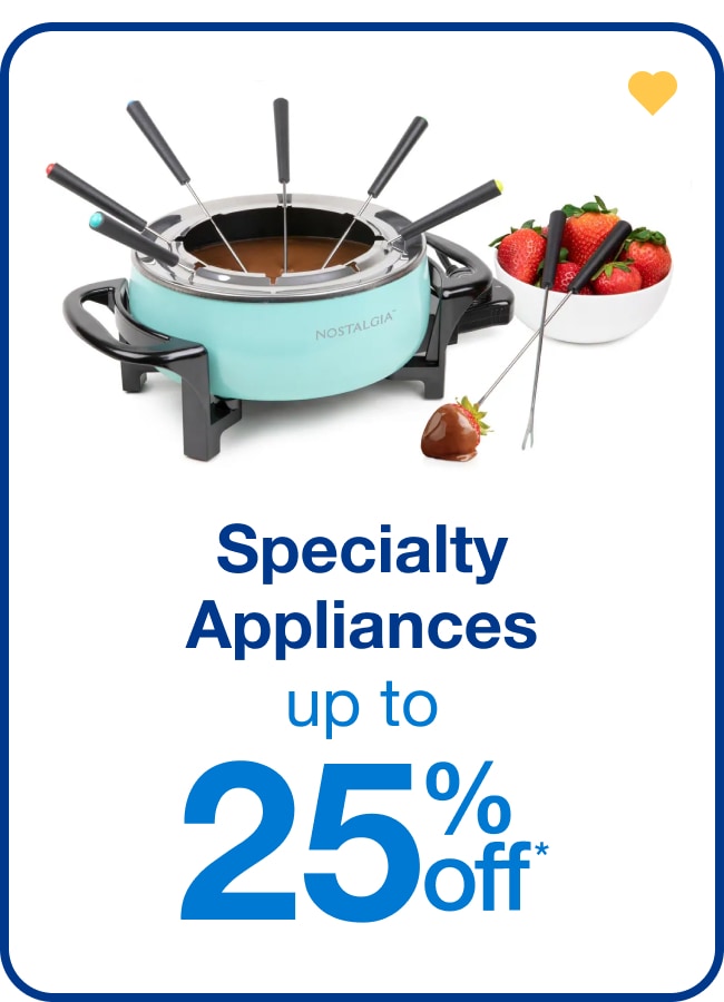 Specialty Appliances - Shop Now