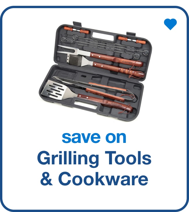 save on grilling tools & cookware