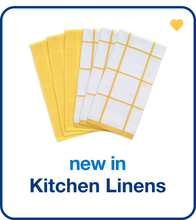 New in Kitchen Linens - Shop Now!