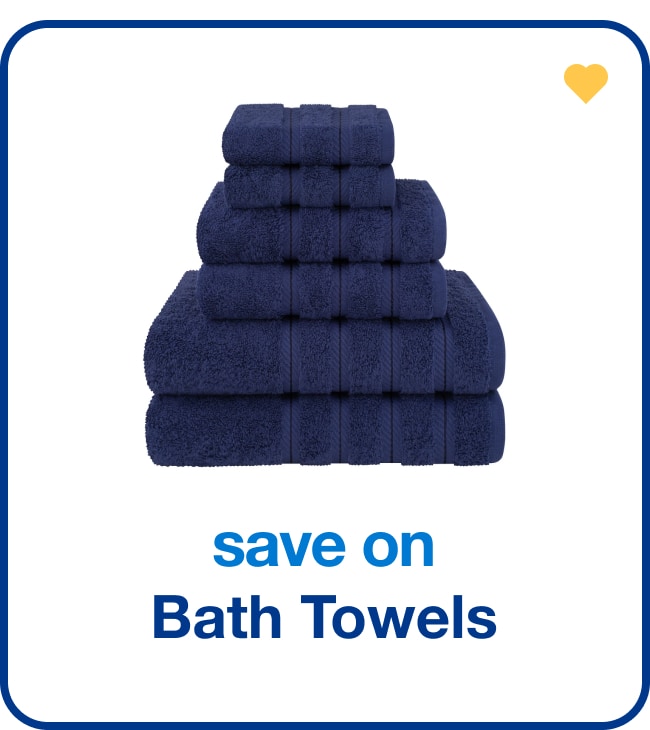 save on bath towels