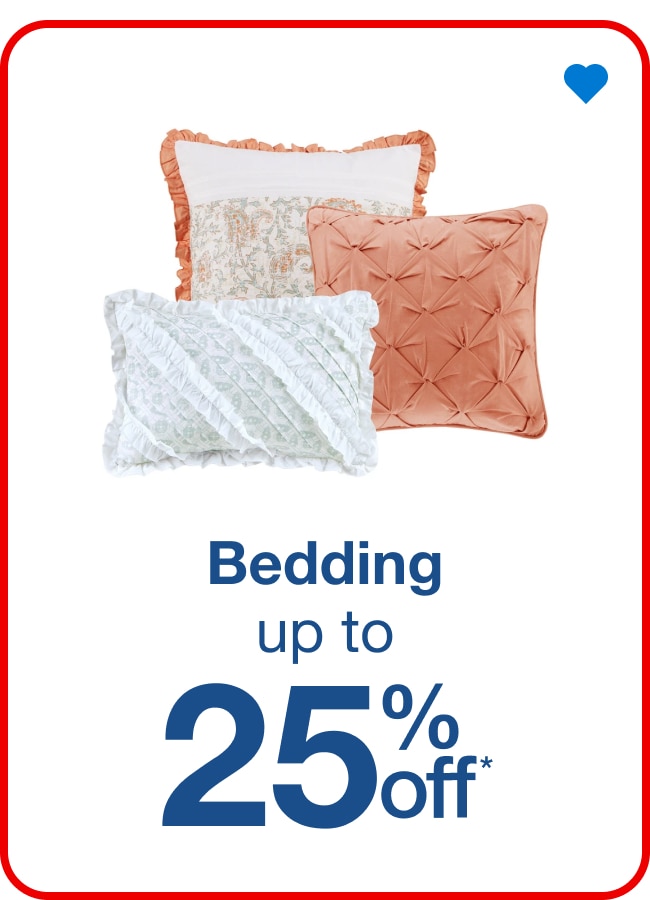 Bedding  - Up to 25% Off