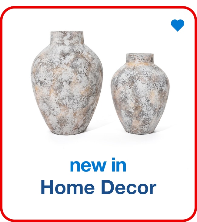 New in Home Decor - Shop Now!
