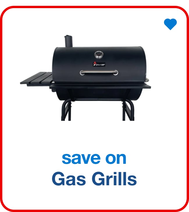 Save on Gas Grills - Shop Now!