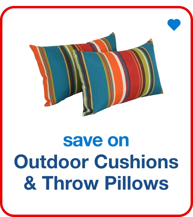 Save on Outdoor Cushions and Throw Pillows - Shop Now!