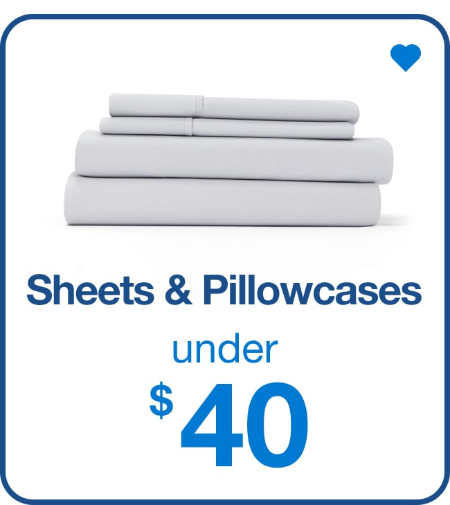 Sheets and pillow cases under $40