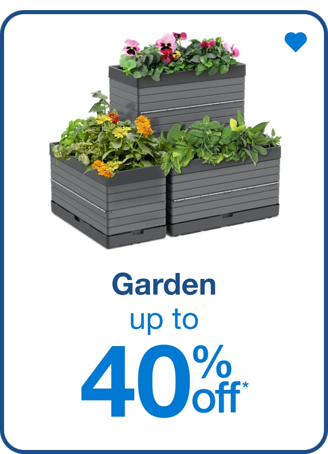 Garden - Up to 40% off