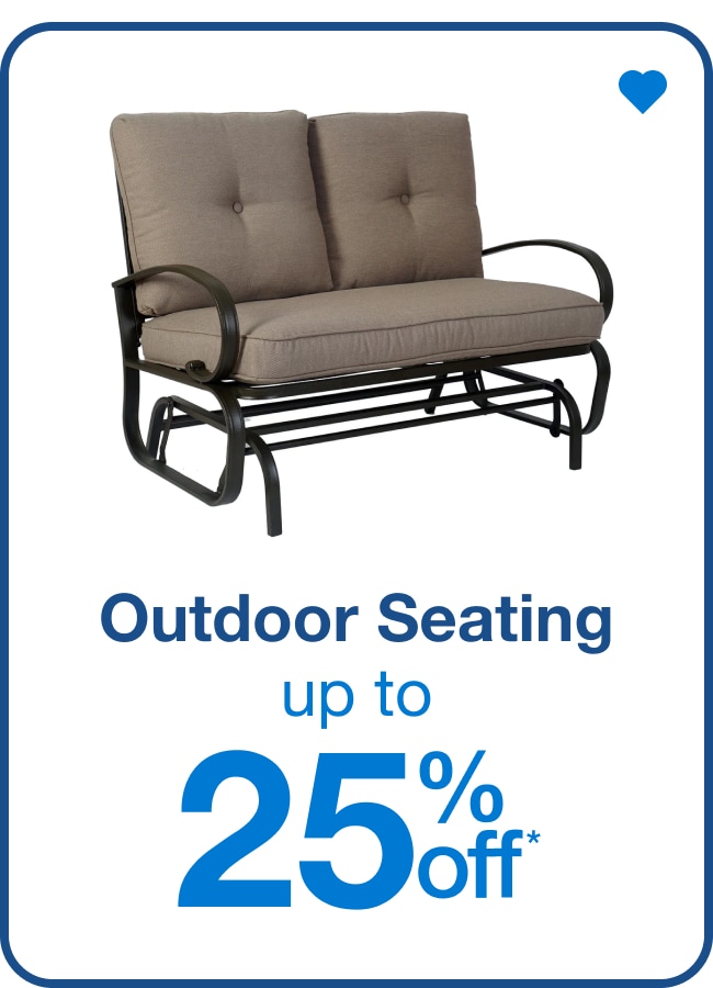 Outdoor Seating - Up to 25% off