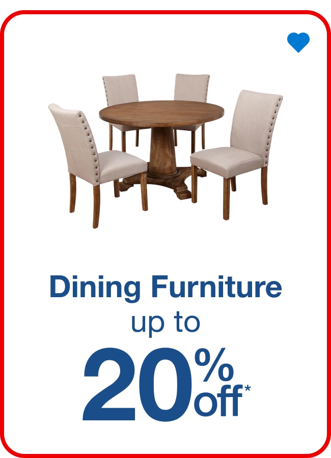 Dining Furniture - Up to 20-% Off
