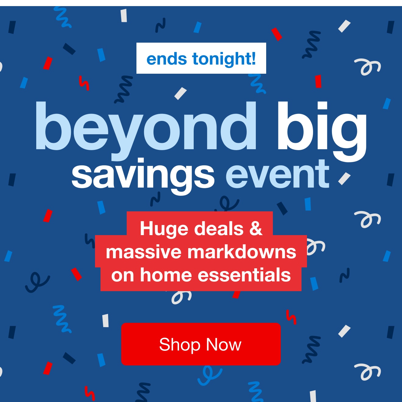 Beyond Big Savings Event