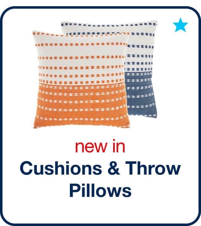 New in Cushions and Throw Pillows