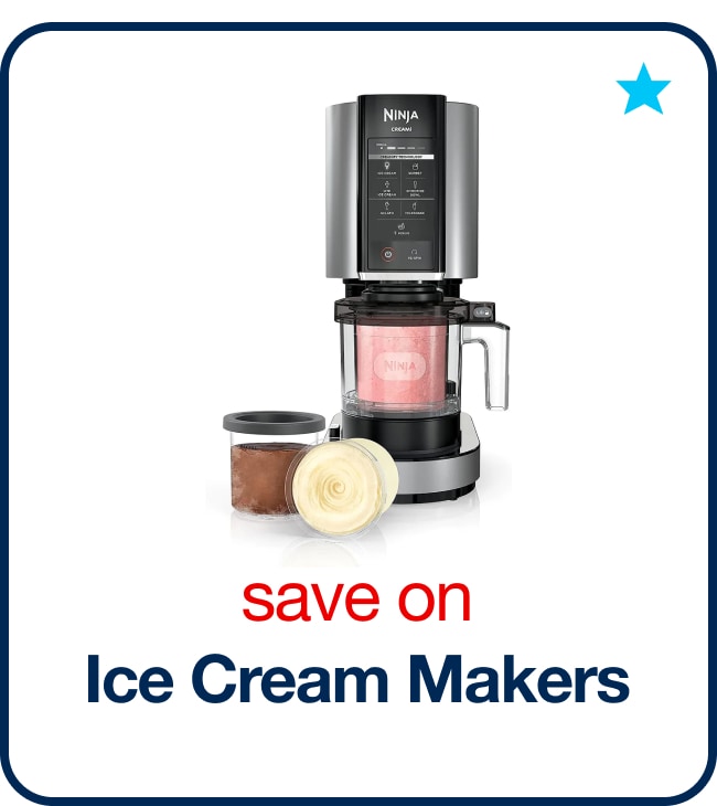 Save on Ice Cream Makers- Shop Now!