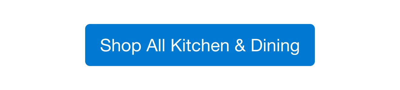 Shop All Kitchen and Dining