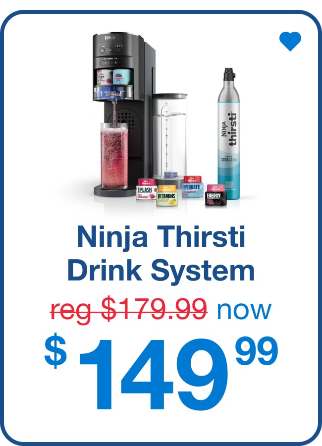 Ninja Thirsti Drink System Now $149.99 Was $179.99