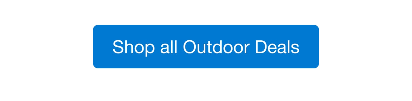 Shop All Outdoor Deals