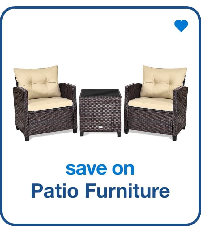 save on Patio Furniture