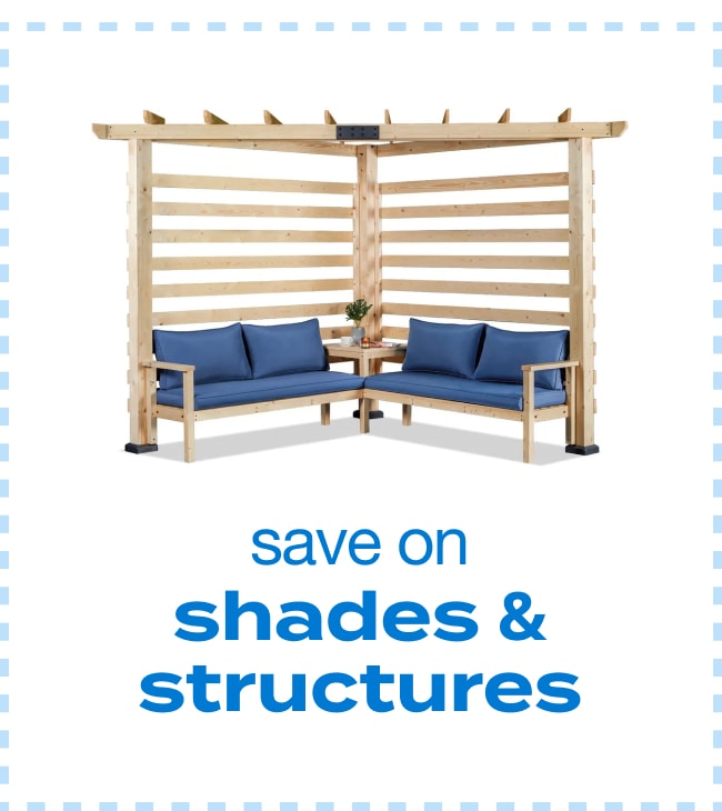 Save on Shades and Structures