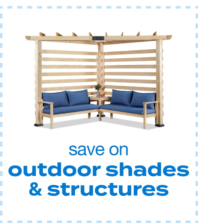 Save on Outdoor Shades and Structures