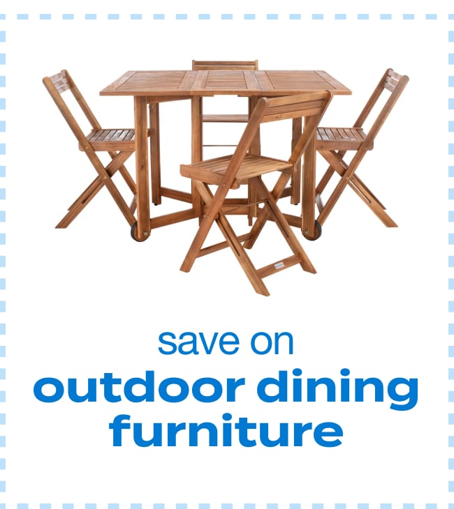 save on outdoor dining