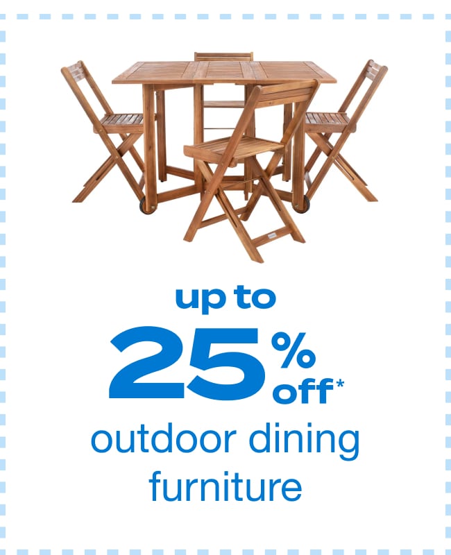 Up to 25% Off Outdoor Dining Furniture - Shop Now!