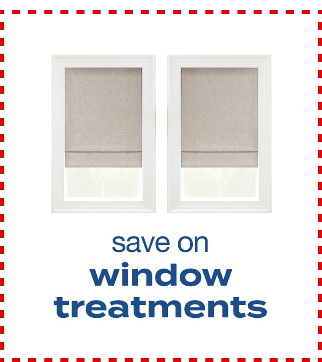 save on window treatments