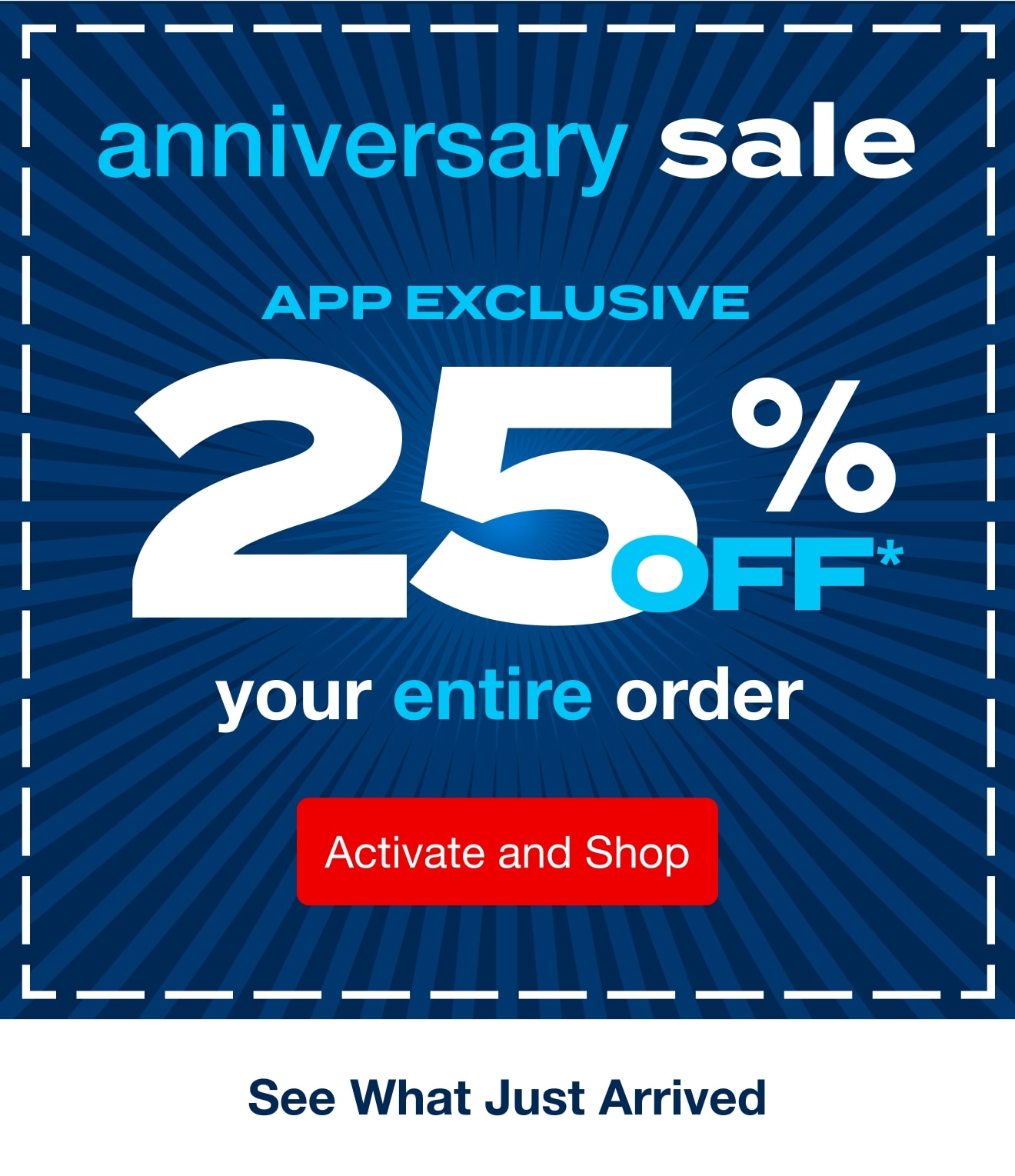 App-Exclusive 25% off Entire Order